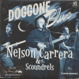 Carrera Nelson & The Scoundrels - Doggone Blue + 3 ( Ep)
